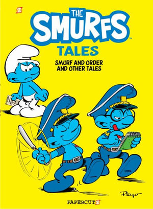The Smurf Tales #6 Smurf and Order and Other Tales