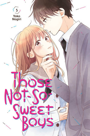 Those Not-So-Sweet Boys Volume 05