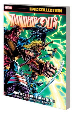 THUNDERBOLTS EPIC COLLECTION JUSTICE, LIKE LIGHTNING