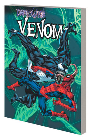 VENOM BY AL EWING & RAM Volume 03 DARK WEB