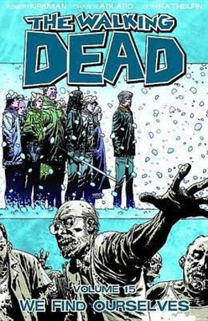 The Walking Dead #15 - We Find Ourselves