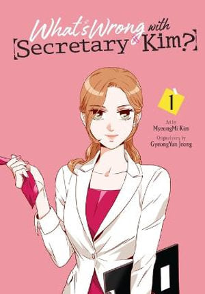 What's Wrong with Secretary Kim?, Volume 01