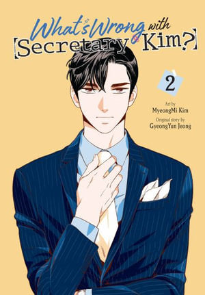 What's Wrong with Secretary Kim?, Volume 02