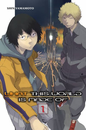 What This World Is Made Of, Volume 01