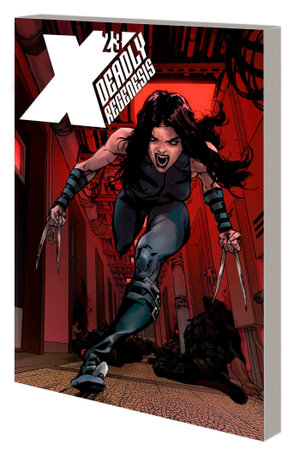 X-23 DEADLY REGENESIS