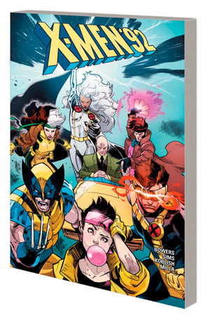 X-MEN '92 THE SAGA CONTINUES