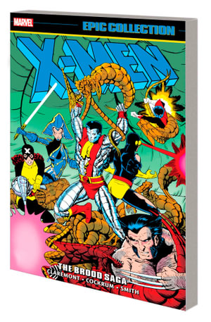 X-Men Epic Collection The Brood Saga