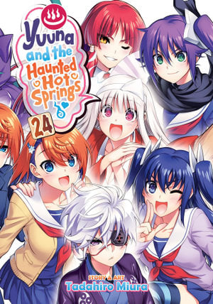 Yuuna and the Haunted Hot Springs Volume 24