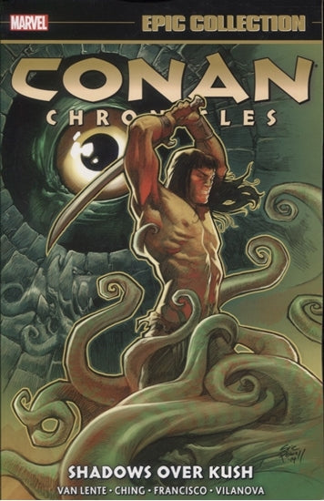 Conan Chronicles Epic Collector's TPB Shadows Over Kush