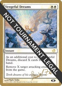 Vengeful Dreams - 2003 Daniel Zink (TOR) (SB) [World Championship Decks 2003]