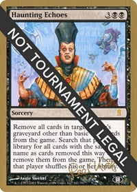 Haunting Echoes - 2003 Peer Kroger (JUD) (SB) [World Championship Decks 2003]