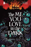 Me You Love In The Dark
