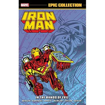 Marvel Comics - IRON MAN EPIC COLLECTION - IN THE HANDS OF EVIL