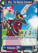 Whis, The Resting Attendant [BT1-044]