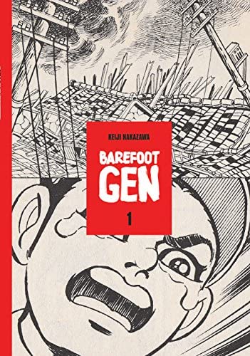 Barefoot Gen - Vol 1 - A Cartoon Story Of Hiroshima