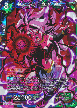 Android 21, Violent Predator [BT8-122]