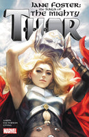 Jane Foster the Saga of the Mighty Thor