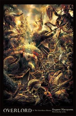 Yen-On Press: Overlord, Vol. 4 (light novel) : The Lizardman Heroes
