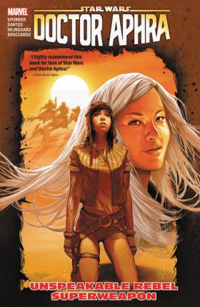 Star Wars: Doctor Aphra #06 - Unspeakable Rebel Superweapon (Marvel Comics)