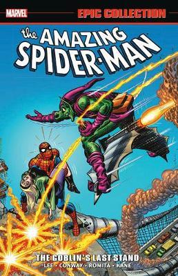 Marvel Comics - Epic Collection -Amazing Spider-Man #7 - The Goblin's Last Stand