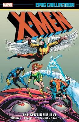 Marvel Comics - Epic Collection X-Men #3 - The Sentinels Live