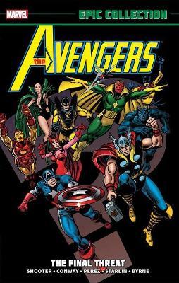 Marvel Comics - Epic Collection Avengers #9 - The Final Threat