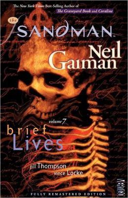 Sandman Volume 07 - Brief Lives (New Edition)