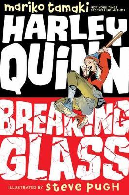 Harley Quinn Breaking Glass