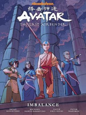 Avatar: The Last Airbender: Imbalance - Library Edition