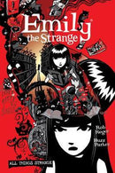 The Complete Emily The Strange: All Things Strange