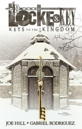 Locke & Key, Volume 04 Keys to the Kingdom