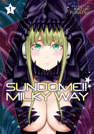 Ghost Ship Comics - Sundome!! Milky Way - Vol. 1