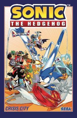 IDW Comics - Sonic The Hedgehog, Vol. 5 Crisis City