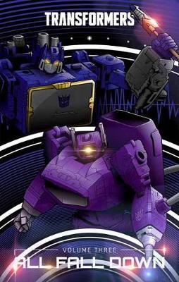 IDW Comics - Transformers Volume 3 - All Fall Down