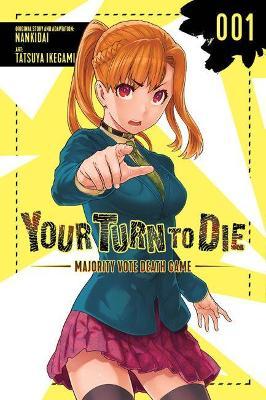 Yen Press Comics - Your Turn to Die: Majority Vote Death Game, Vol. 1