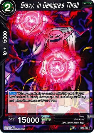 Gravy, in Demigra's Thrall [BT4-114]