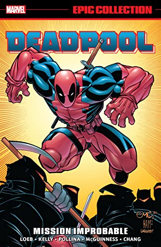 Deadpool Mission Improbable (Epic Collection)