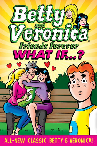 Archie Comics - Betty & Veronica Friends Forever - What If...?