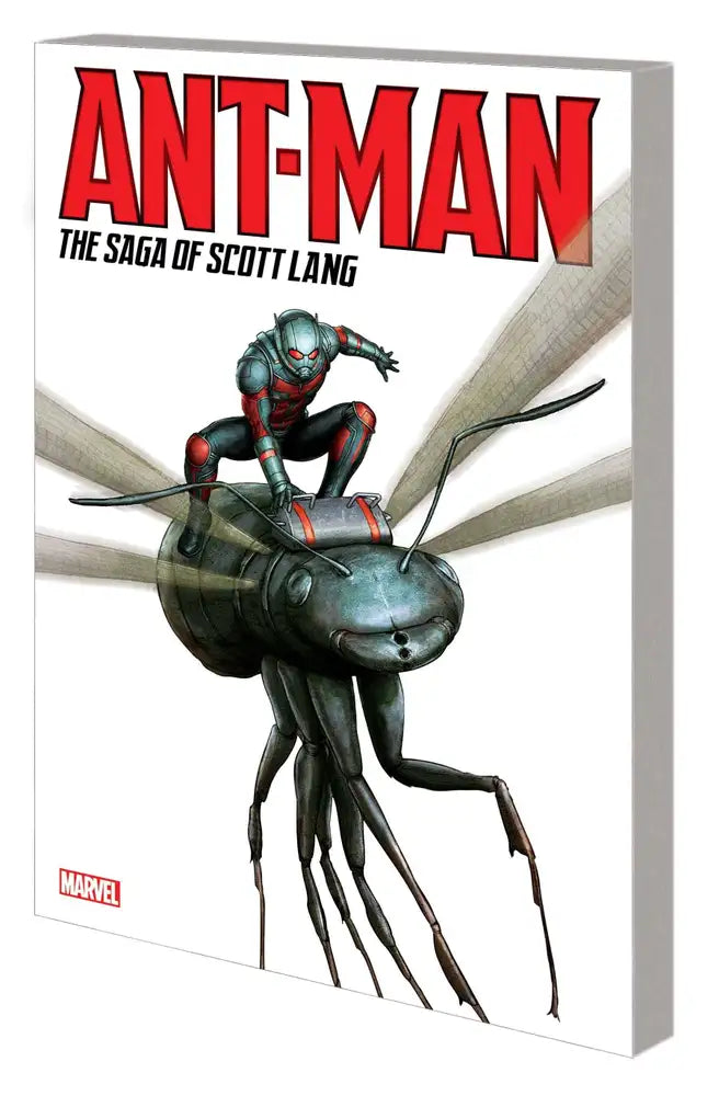 Ant-Man The Saga of Scott Lang