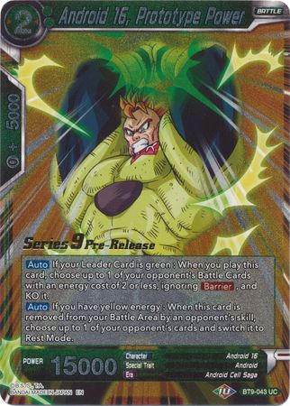 Android 16, Prototype Power [BT9-043]