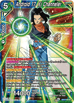 Android 17, Ki Channeler [EX17-05]