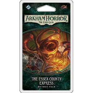 Arkham Horror The Card Game- The Essex County Express Mythos Pack