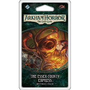 Arkham Horror - The Card Game - The Essex County Express Mythos Pack