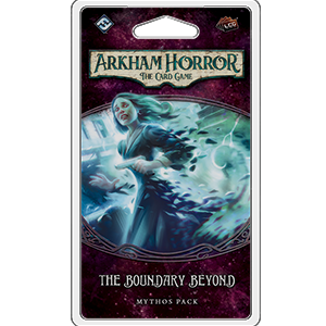 Arkham Horror - The Card Game - The Boundary Beyond