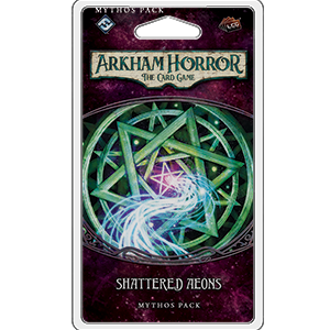 Arkham Horror - The Card Game - Shattered Aeons Mythos Pack