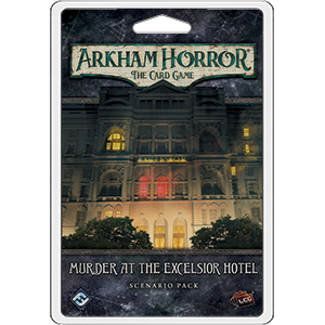 Arkham Horror - The Card Game - Murder at the Excelsior Hotel Expansion