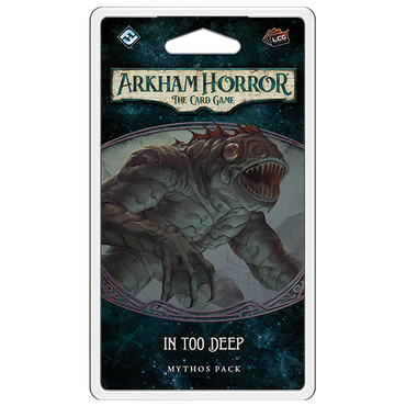 Arkham Horror The Card Game- In Too Deep