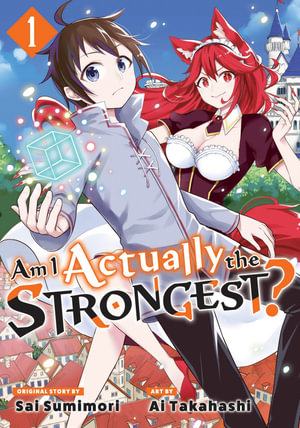 Am I Actually the Strongest? Volume 01