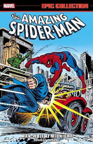 Amazing Spider-Man Epic Collection Man-Wolf at Midnight