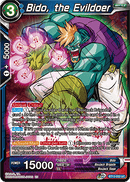 Bido, the Evildoer (Uncommon) [BT13-052]
